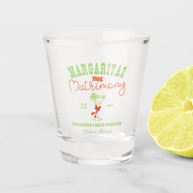 Margaritas & Matrimony Tulum Bachelorette Party Shot Glass (Front)