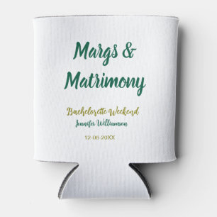 Margs and matrimony add name date bachelorette par can cooler