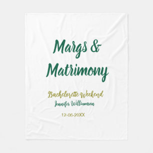 Margs and matrimony add name date bachelorette par fleece blanket