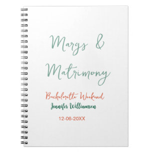 Margs and matrimony add name date bachelorette par notebook