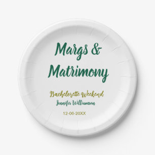 Margs and matrimony add name date bachelorette par paper plate