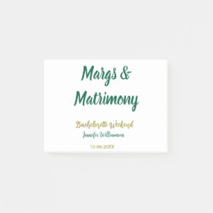 Margs and matrimony add name date bachelorette par post-it notes