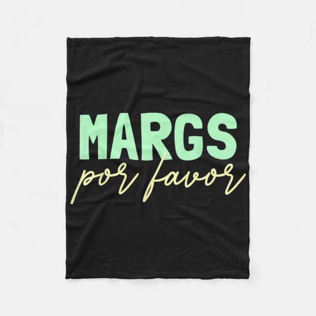 Margs Por Favour Margarita Lover Fiesta Margs Por  Fleece Blanket (Front)