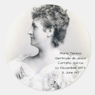 María Teresa Gertrudis de Jesús Carreño García Classic Round Sticker