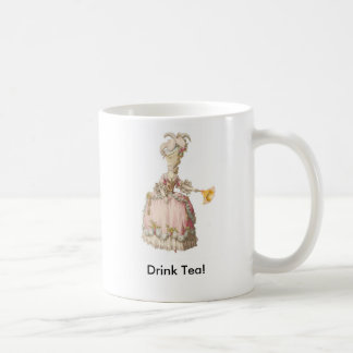 Marie Antoinette.  Drink Tea! Coffee Mug