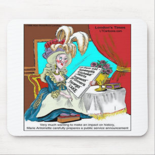 Marie Antoinette Public Service Announcement Funny Mouse Mat