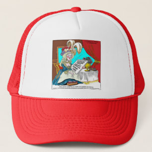 Marie Antoinette Public Service Announcement Funny Trucker Hat