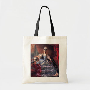 Marie Antoinette Quote Tote Bag