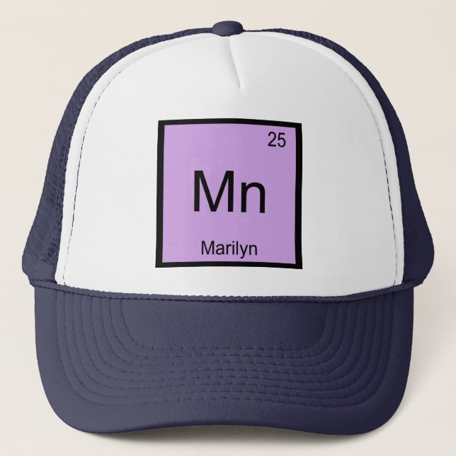 Marilyn Name Chemistry Element Periodic Table Trucker Hat (Front)