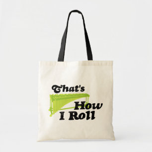 Marimba - That's How I Roll Tote Bag