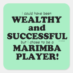 Marimba Wealthy & Successful Square Sticker