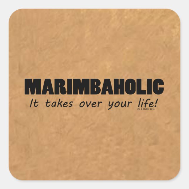 Marimbaholic Life Square Sticker (Front)