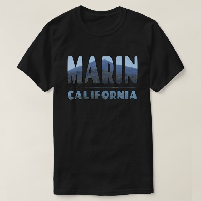 Marin California Mt Tamalapis Displayed in Letters T-Shirt (Design Front)