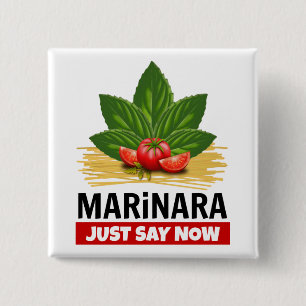 Marinara Just Say Now Basil Tomatoes Spaghetti 15 Cm Square Badge