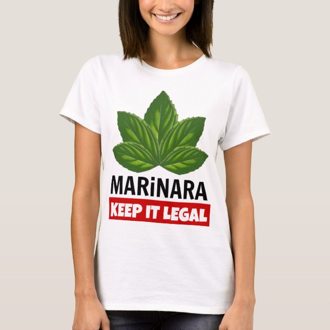 Marinara Keep it Legal Basil Leaves T-Shirt (Front)