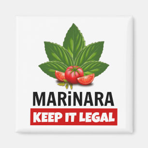 Marinara Keep it Legal Basil Leaves Tomatoes Magnet