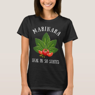 Marinara Legal in 50 States Basil and Tomatoes T-Shirt