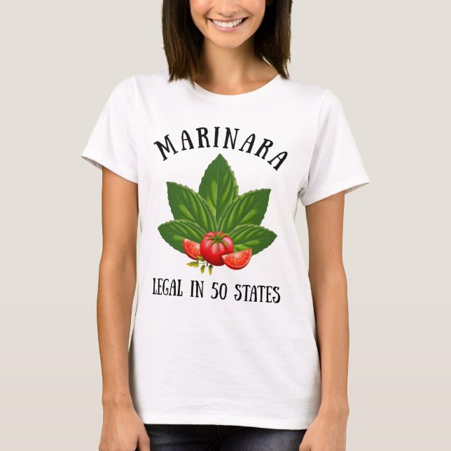 Marinara Legal in 50 States Basil and Tomatoes T-Shirt (Front)