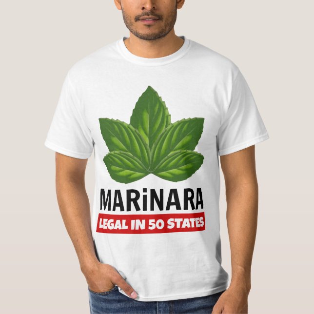 Marinara Legal in 50 States Basil Leaves T-Shirt (Front)