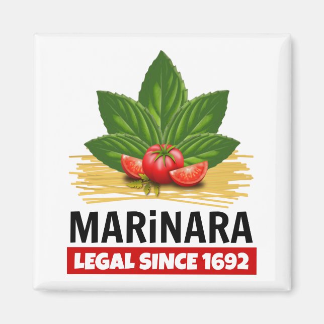 Marinara Legal Since 1692 Basil Tomatoes Spaghetti Magnet (Front)