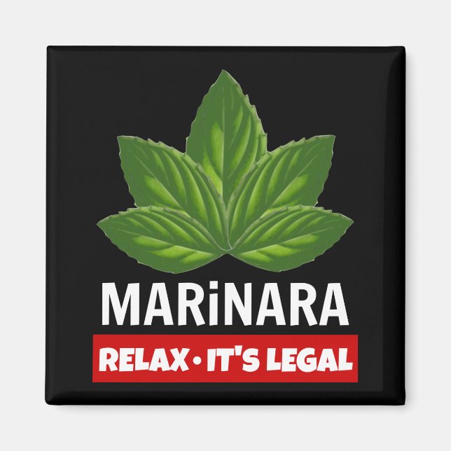 Marinara Relax It's Legal Basil Leaves Food Humour Magnet (Front)