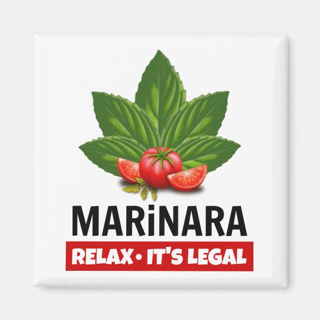 Marinara Relax It's Legal Basil Tomato Food Humour Magnet (Front)