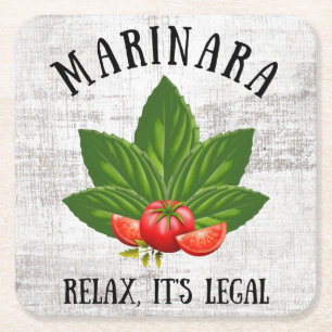 Marinara Relax It's Legal Basil Tomato Food Humour Square Paper Coaster