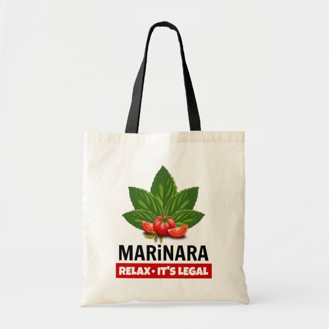 Marinara Relax It's Legal Basil Tomato Food Humour Tote Bag (Front)