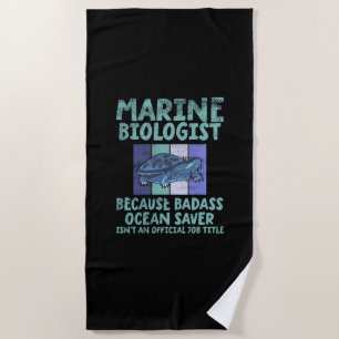 Marine Biologist Marine Biology Beach Towel