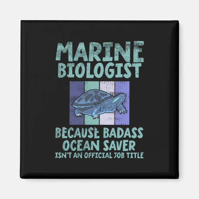 Marine Biologist Marine Biology Magnet (Front)