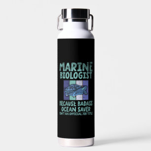 Marine Biologist Marine Biology  Water Bottle