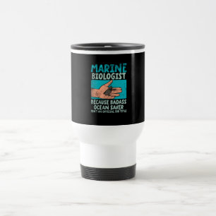 Marine Biologist Travel Mug