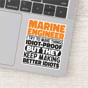 Marine Engineer I Try To Make Things Funny Sayings