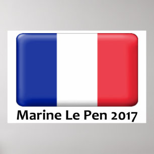 Marine Le Pen 2017 French Flag poster