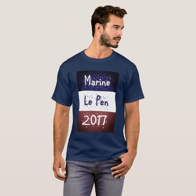 Marine Le Pen 2017 T-Shirt (Front Full)