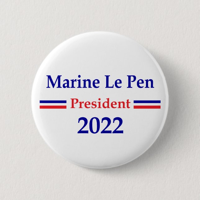 Marine Le Pen 2022 President France 6 Cm Round Badge (Front)