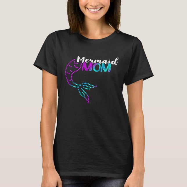 Marine Mermaid Love Mermaid Mom Tail Sea Creature  T-Shirt (Front)