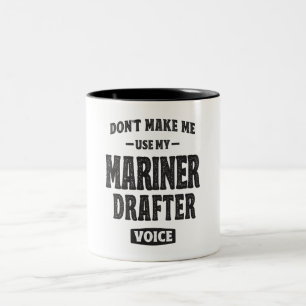 Mariner Drafter Job Occupation Two-Tone Coffee Mug