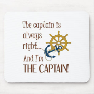 Mariner Rule - The Captain Is Always Right - Boati Mouse Mat