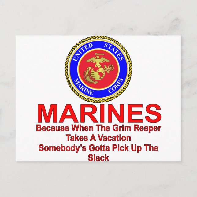 Marines Because When The Reaper Takes A Vacation Postcard (Front)