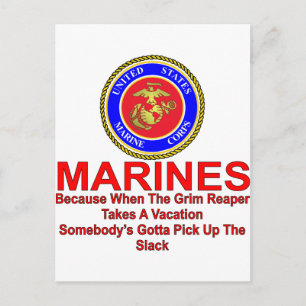 Marines Because When The Reaper Takes A Vacation Postcard