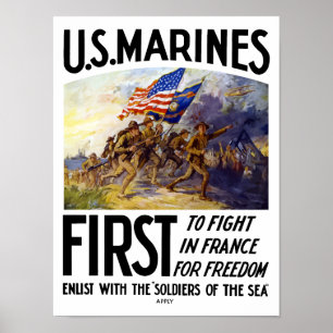 Marines -- First To Fight In France Poster