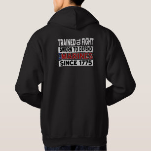 MARINES Trained to Fight Hoodie