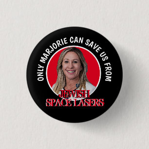 Marjorie Greene Space Lasers 3 Cm Round Badge