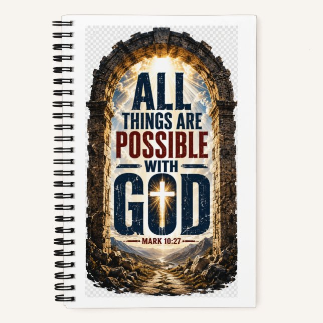 MARK 10:27 All Things Are Possible Notebook (Front)
