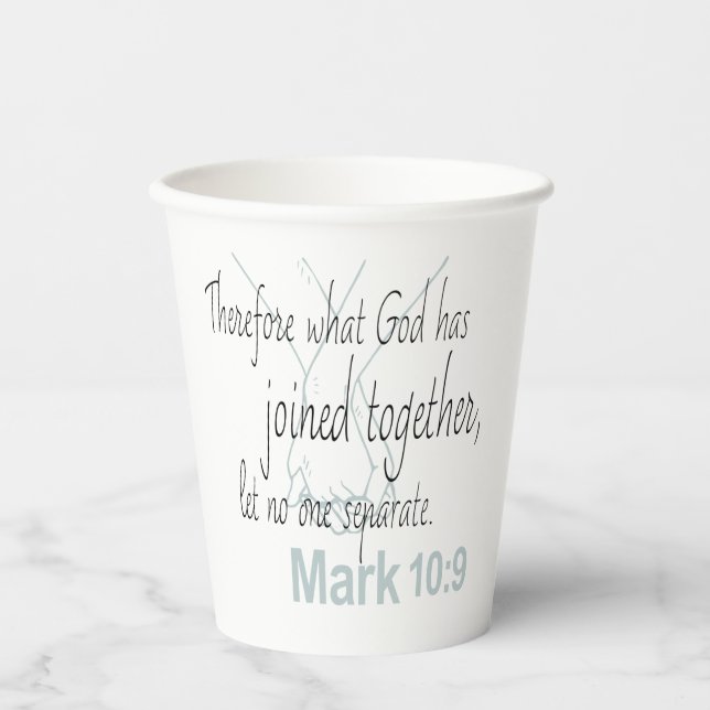 Mark 10:9 Marriage Bible Verse Paper Cups (Front)