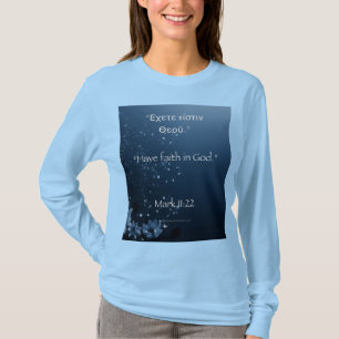 Mark 11:22 Long Sleeve T-Shirt