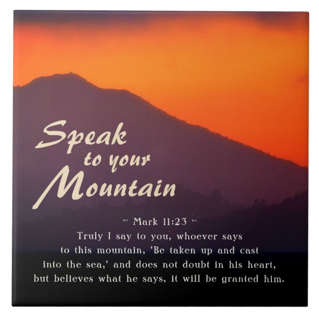 Mark 11:23 Speak to Your Mountain Bible Tile (Front)