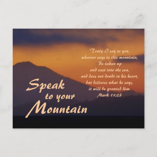 Mark 11:23 Speak to Your Mountain Postcard