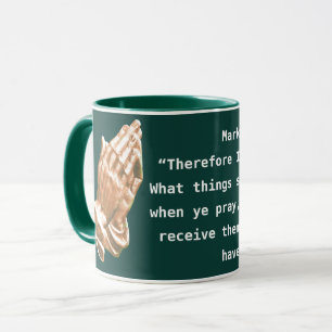 MARK 11:24 MUG